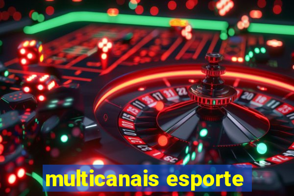 multicanais esporte